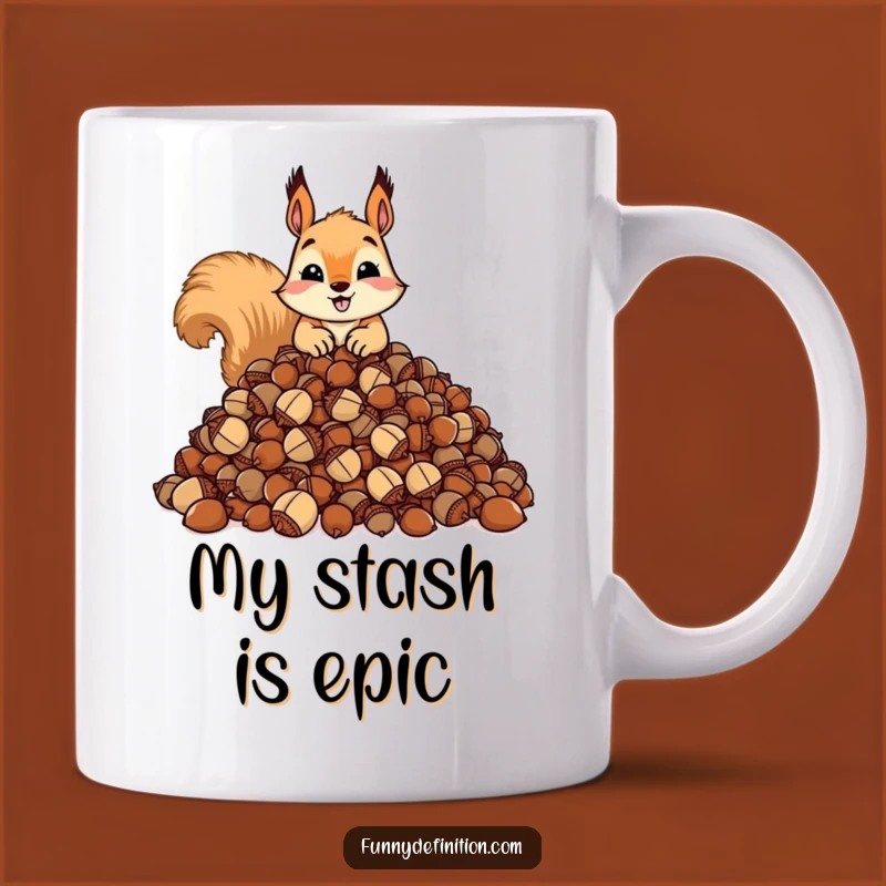 Funny Squirrel Acorn Hoarder Mug: Greedy Nutty Guy - Perfect Funny Gift!