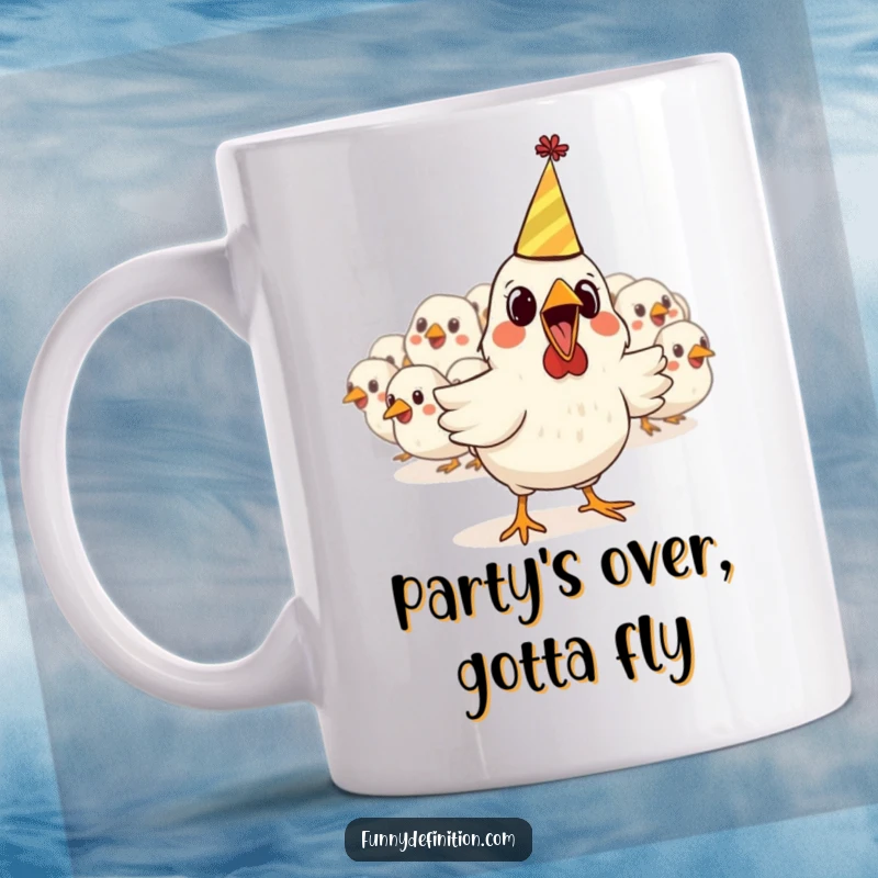 Funny mug showing a startled chicken wearing a tiny party hat, frantically escaping a group of other chickens, full of comedic panic.