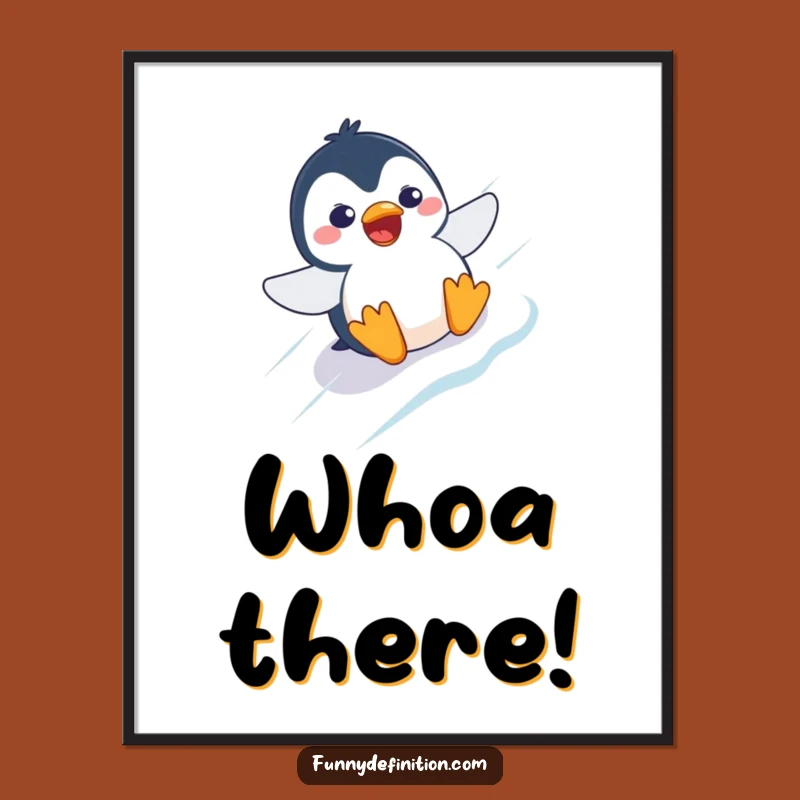 Funny Penguin Slide Poster: Icy Humor for Your Walls