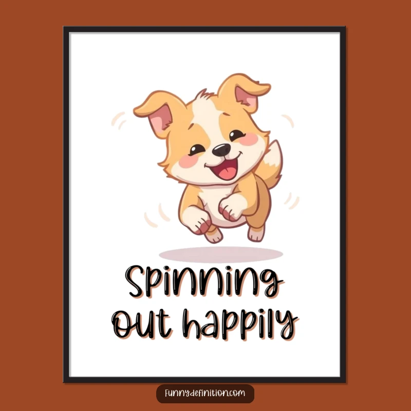 Funny Dizzy Dog Tail Chase Poster: Hilarious Art for Playful Spaces