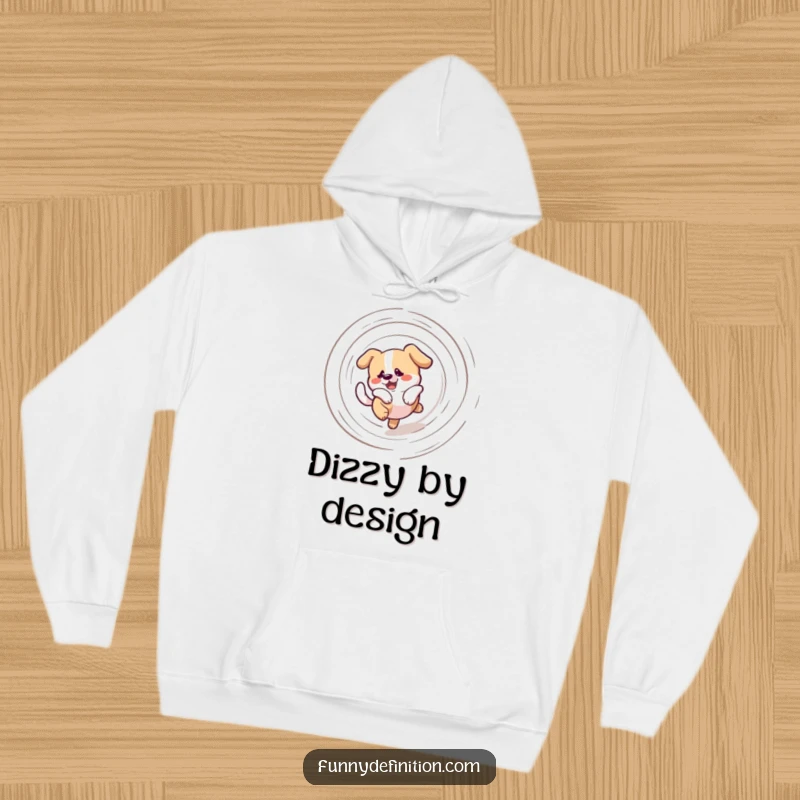 Funny hoodie illustrating a bewildered dog in a comical, dizzying spiral as it chases its tail, exuding playful energy and good-natured silliness.