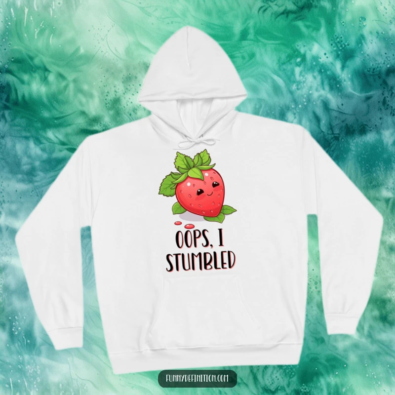 Funny Hoodie featuring a blushing strawberry tripping over its leaves, offering cozy comfort and sweet humor.