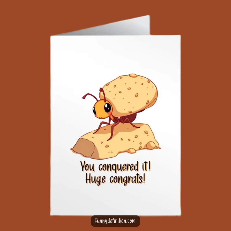 Free Printable Ant Congrats Card: Hilarious Determined Ant DIY Downloadable Gift