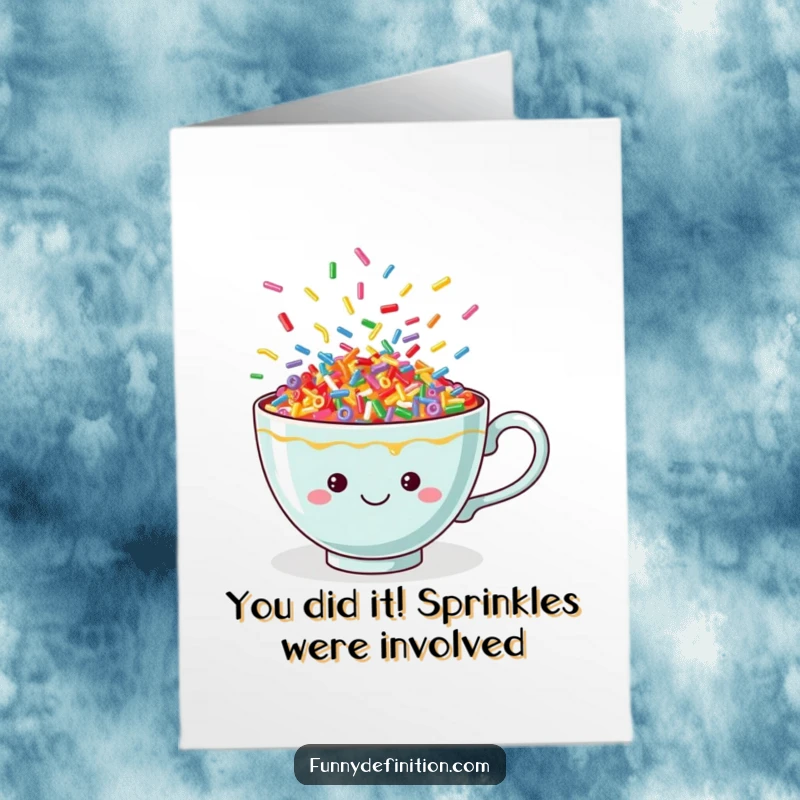 Funny Free Printable Congratulations Card: A teacup brimming with vibrant, dancing sprinkles, celebrating success.