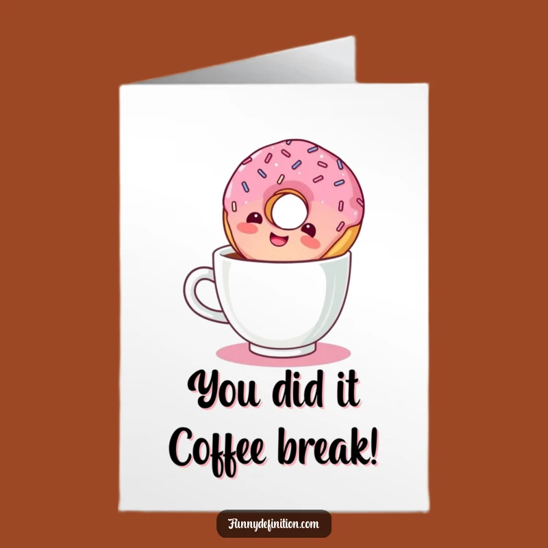 Free Printable Congrats Card: Giggling Donut Coffee Fiasco Funny Downloadable Gift