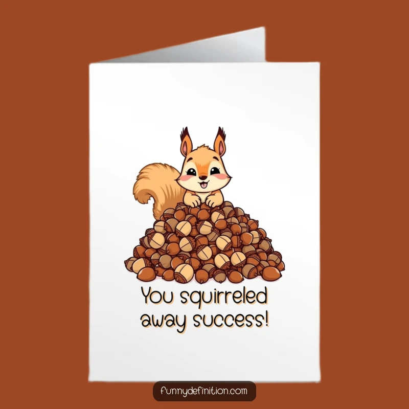 Free Printable Funny Congratulations Card: Acorn Collector Downloadable Gift