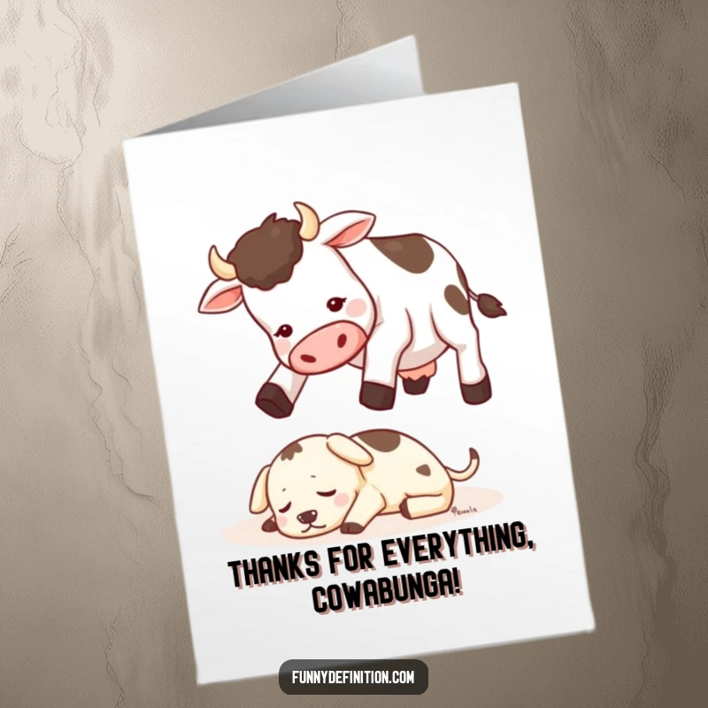 Funny Free Printable Thank You Card depicts a cow trying to jump over a tiny sleeping dog, expressing thanks for a big favor.