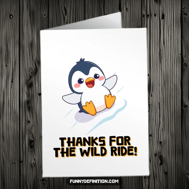 Funny Free Printable Thank You Card: Startled penguin character comically sliding down an icy slope, expressing surprise and thanks.