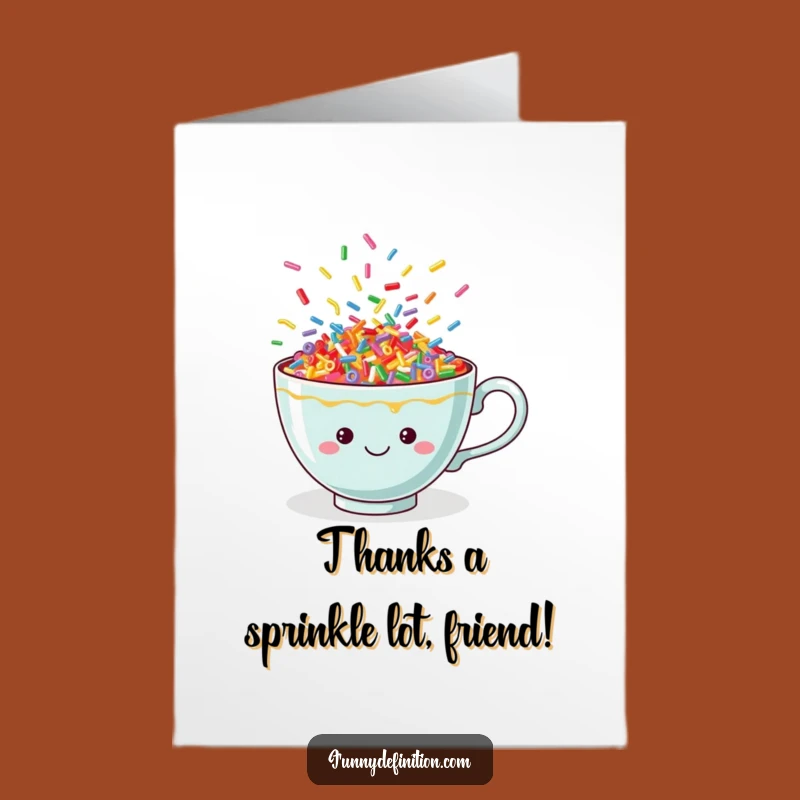 Free Printable Thank You Card: Sprinkles Teacup Funny Downloadable Gift
