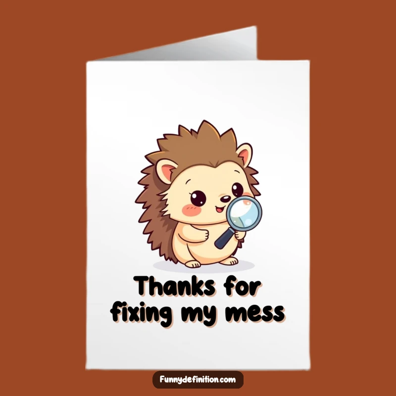 Funny Free Printable Thank You Card: Hedgehog's Code Help! Express Gratitude.
