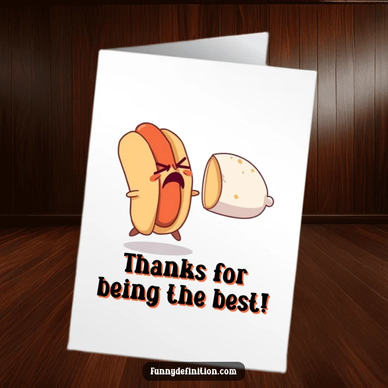 Funny Free Printable Thank You Card: Nervous hot dog making a getaway from a pursuing bun, a humorous thank you.