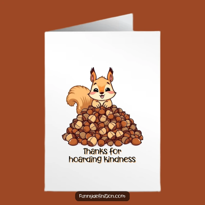 Free Printable Funny Thank You Card: Acorn Saver Appreciation Downloadable Gift