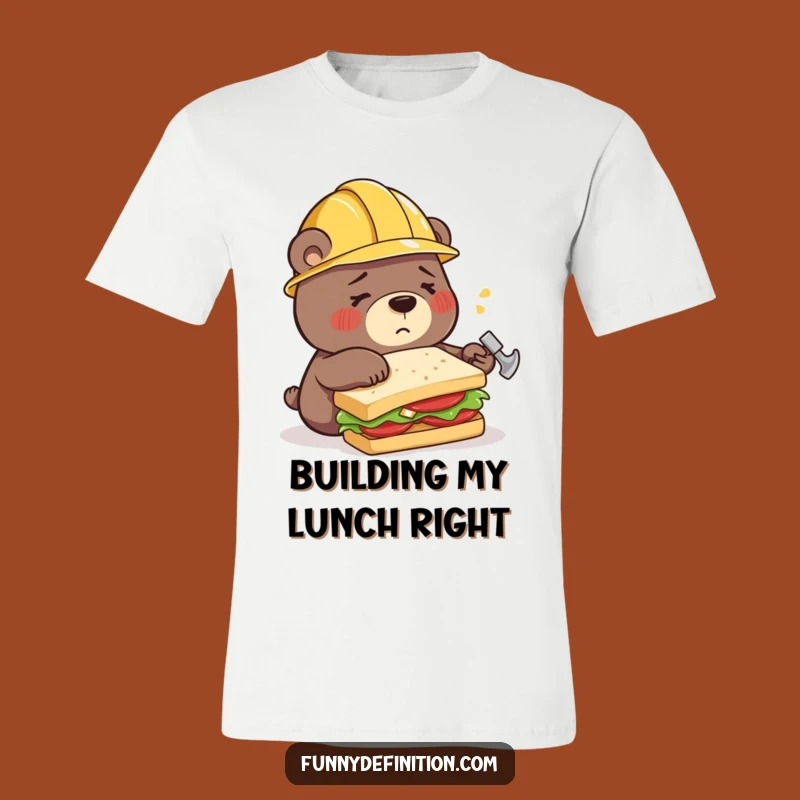 Funny Bear Building Sandwich T-Shirt - Construction Humor Tee
