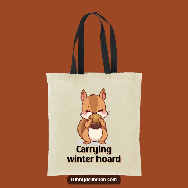 Funny Nervous Squirrel Tote Bag - Hilarious Nut Hoarder Carry-All